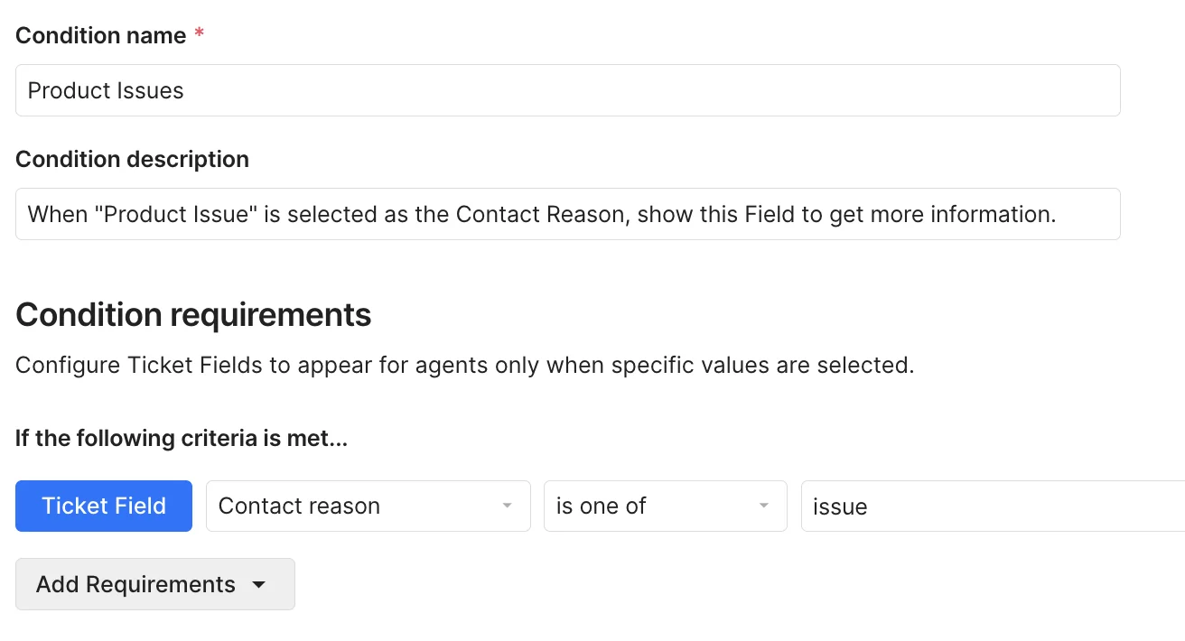 Gorgias ticket field condition editor with a condition named Product Issues that shows extra fields when Contact reason is one of issue, as taken from Gorgias