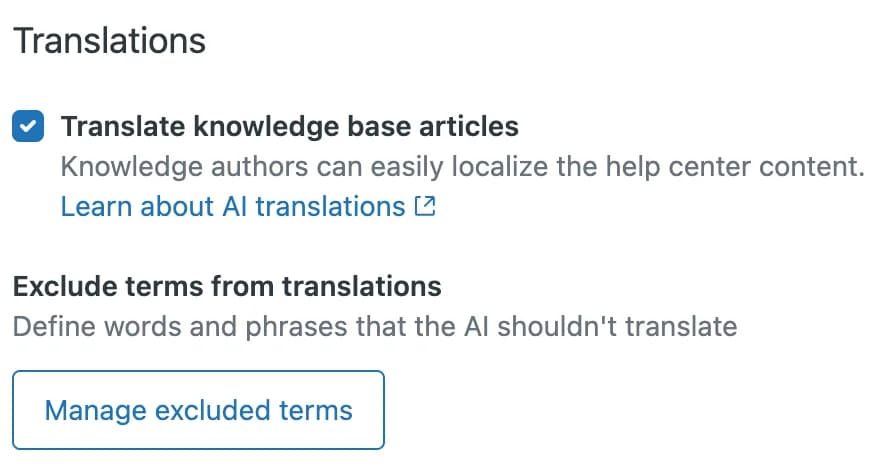 Zendesk Admin Center Translations setting with Translate knowledge base articles checked and a Manage excluded terms button, as taken from Zendesk's help center