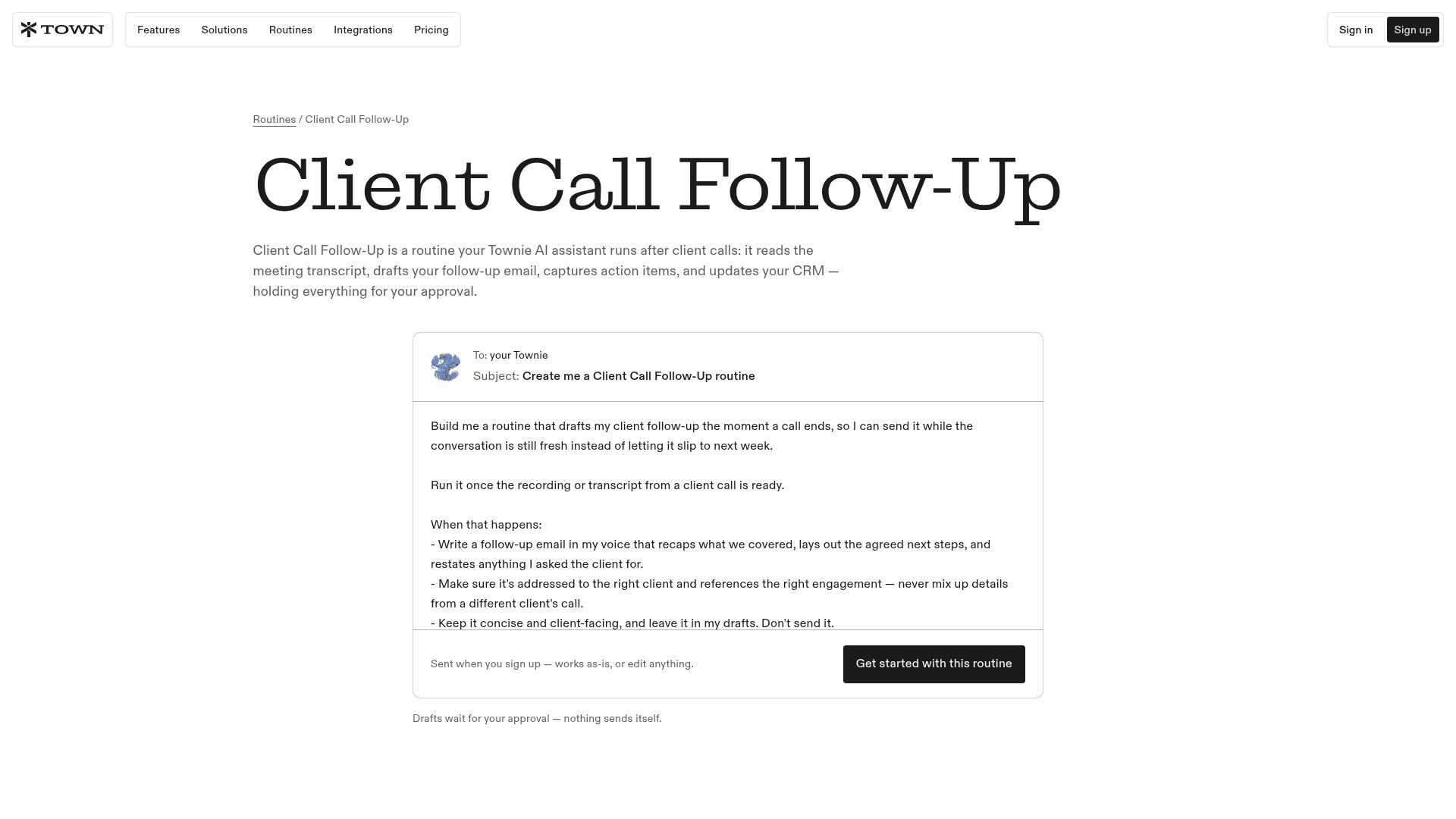 Town's Client Call Follow-Up routine page with the routine request addressed to your Townie and a note that drafts wait for your approval, as taken from Town's routine library