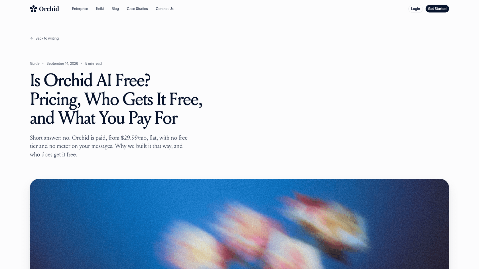 Orchid's blog post titled "Is Orchid AI Free? Pricing, Who Gets It Free, and What You Pay For," with the short answer that Orchid is paid, from $29.99/mo, flat, with no free tier, as captured from orchid.ai