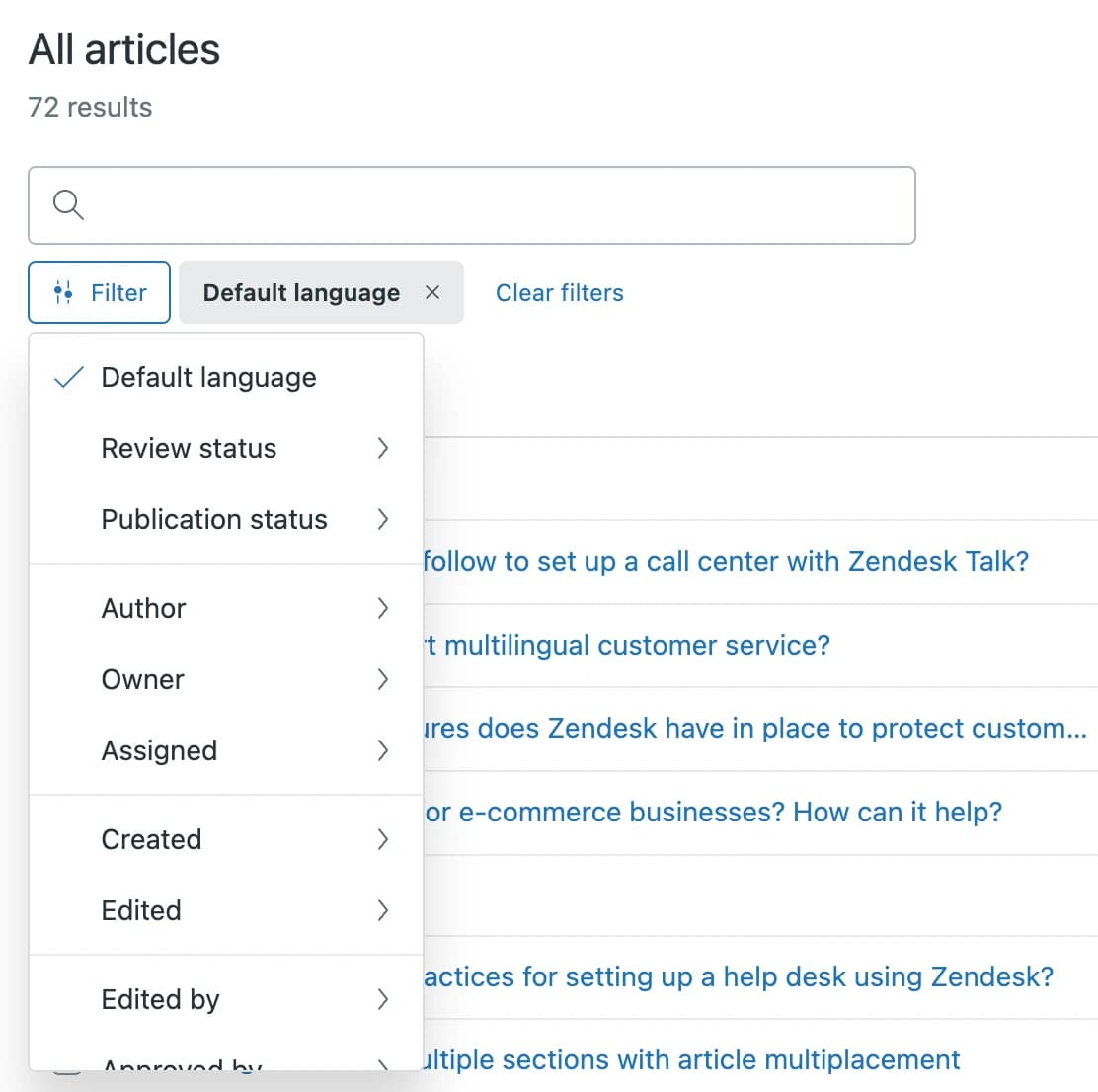 Zendesk All articles list with the Filter menu open, offering Default language, Review status, Publication status, Author, Owner, Assigned, Created, Edited and Edited by, as taken from Zendesk's help center
