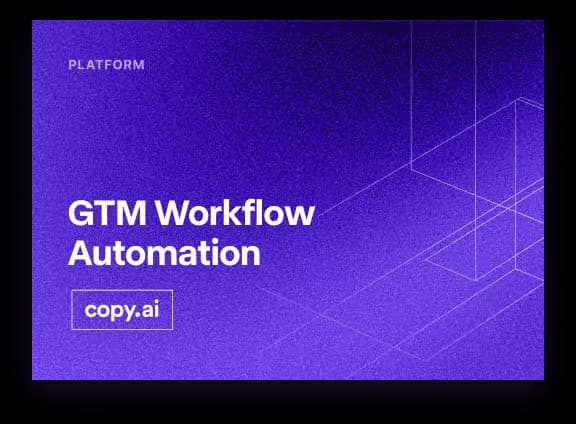 Copy.ai's GTM Workflow Automation, as taken from Copy.ai