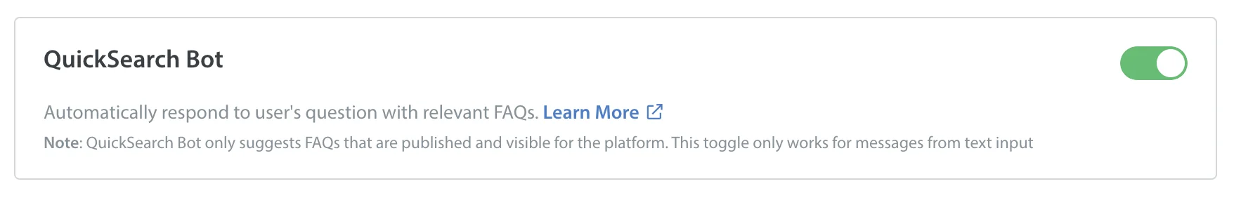 The QuickSearch Bot toggle switched on, with a note that it only suggests FAQs that are published and visible for the platform