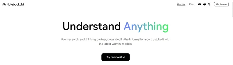 NotebookLM's homepage, with the tagline "Understand Anything" and a "Try NotebookLM" button