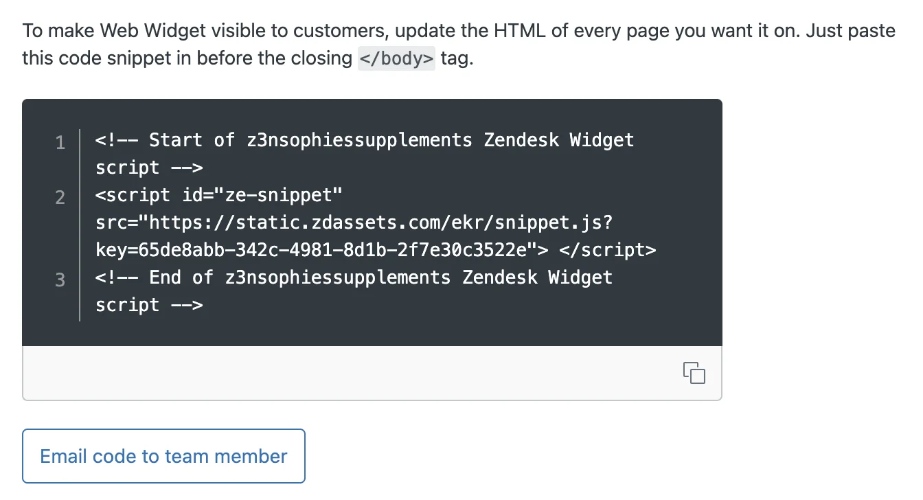 Zendesk web widget snippet - paste before the closing body tag, as taken from Zendesk