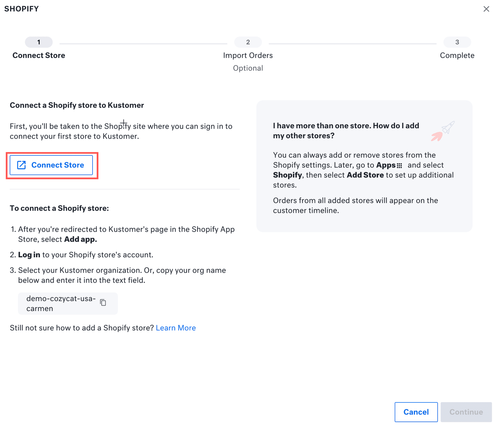 Kustomer Shopify integration setup wizard showing the Connect Store step