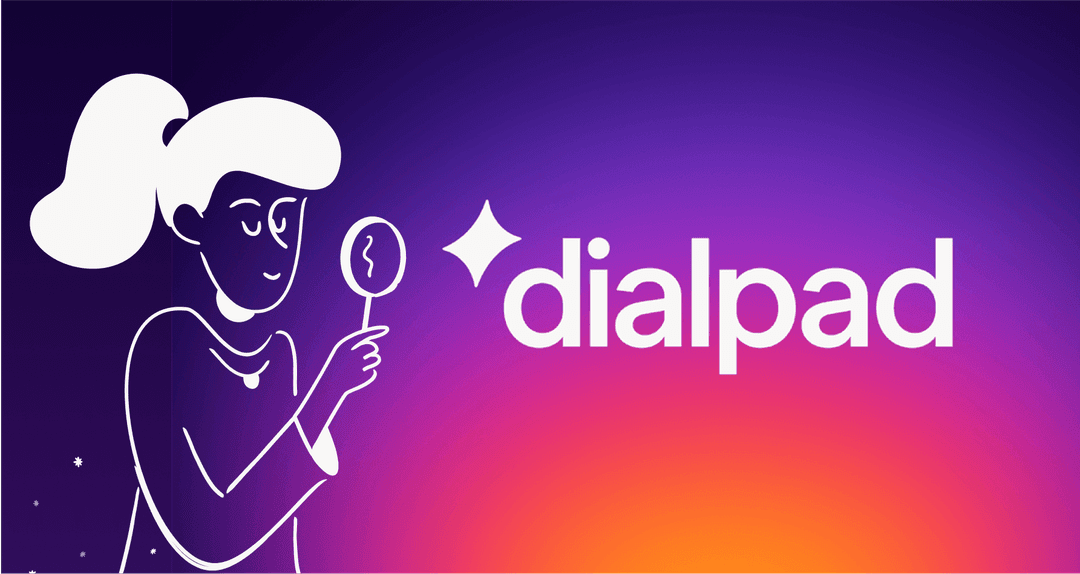 What is Dialpad AI? A 2025 overview of its features and limitations