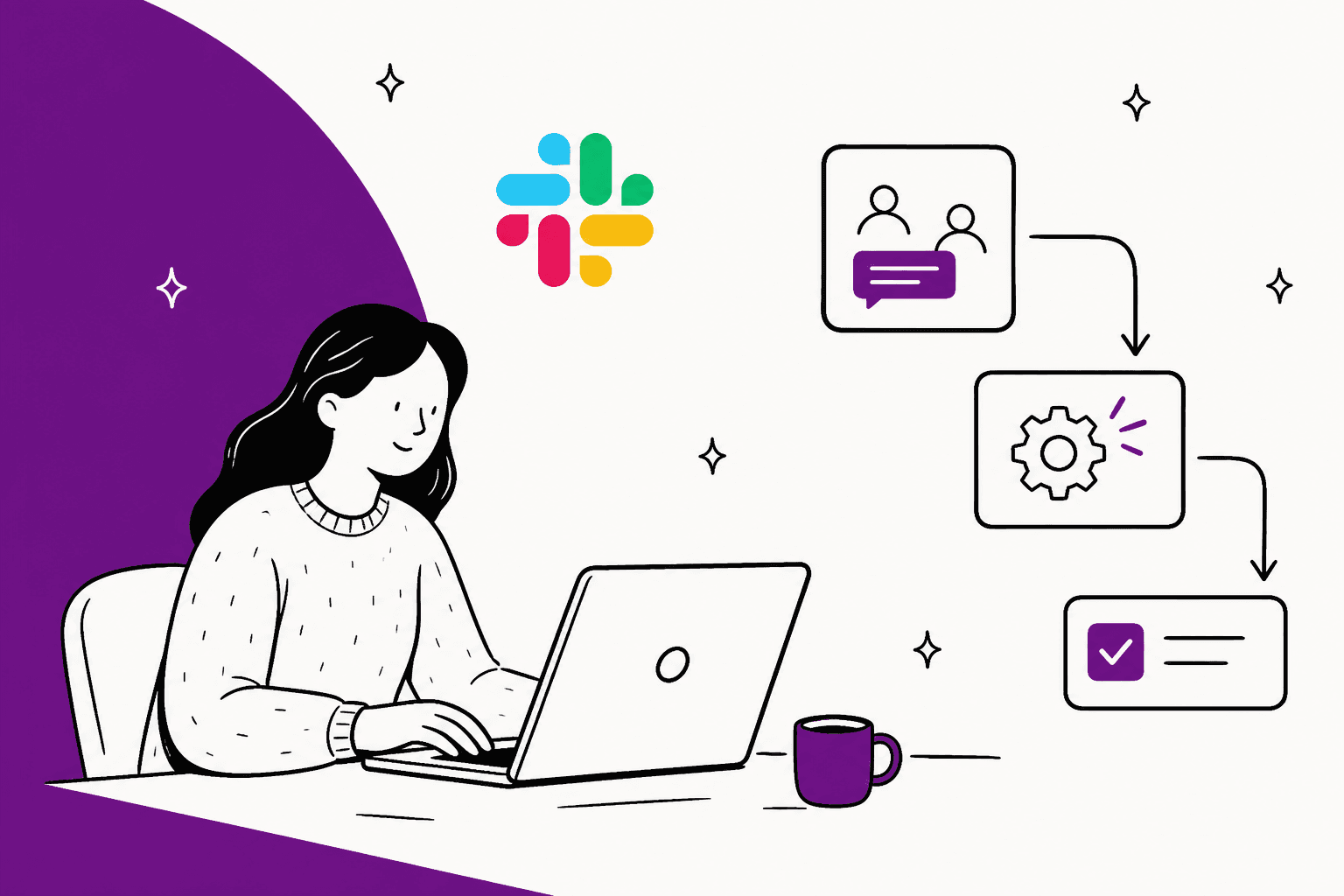 Hand-drawn illustration of a person at a laptop beside a three-step workflow and the Slack logo, with a purple color block