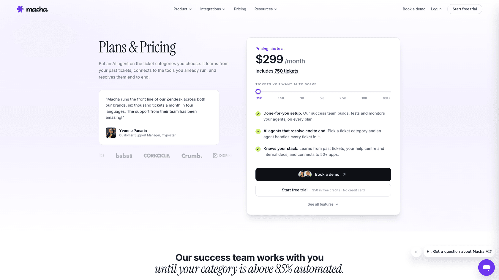 Macha's pricing page showing a ticket slider that starts at $299 per month for 750 tickets, as taken from Macha
