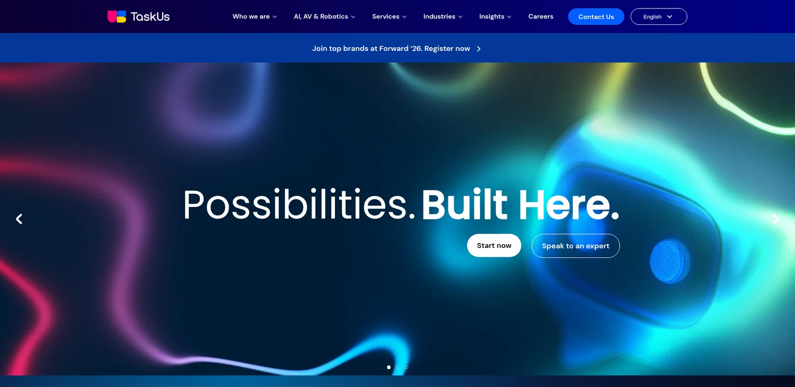 TaskUs homepage: "Possibilities. Built Here." with Start now and Speak to an expert buttons, as taken from TaskUs