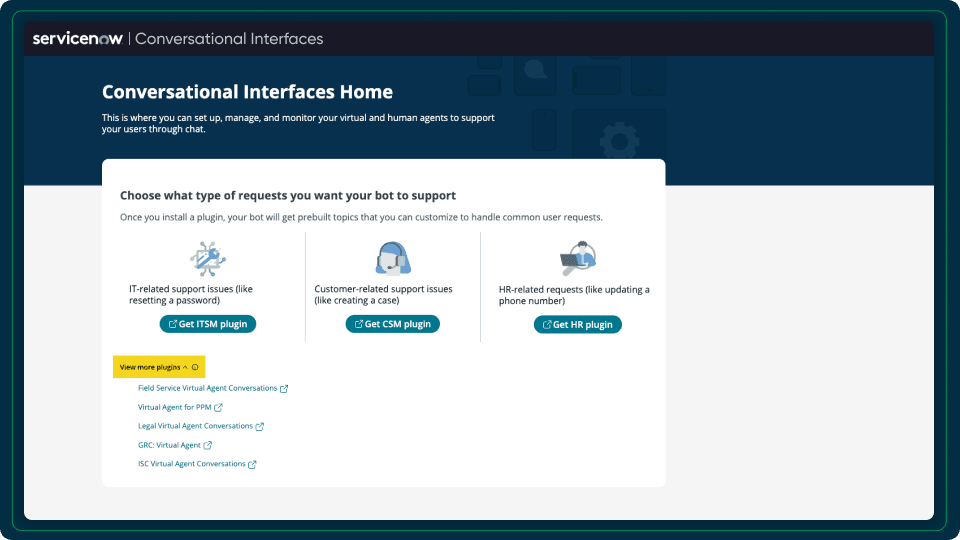 ServiceNow's Conversational Interfaces home, where admins choose the IT, customer service, or HR plugin that gives the Virtual Agent its prebuilt topics, as shown in ServiceNow's Virtual Agent materials.