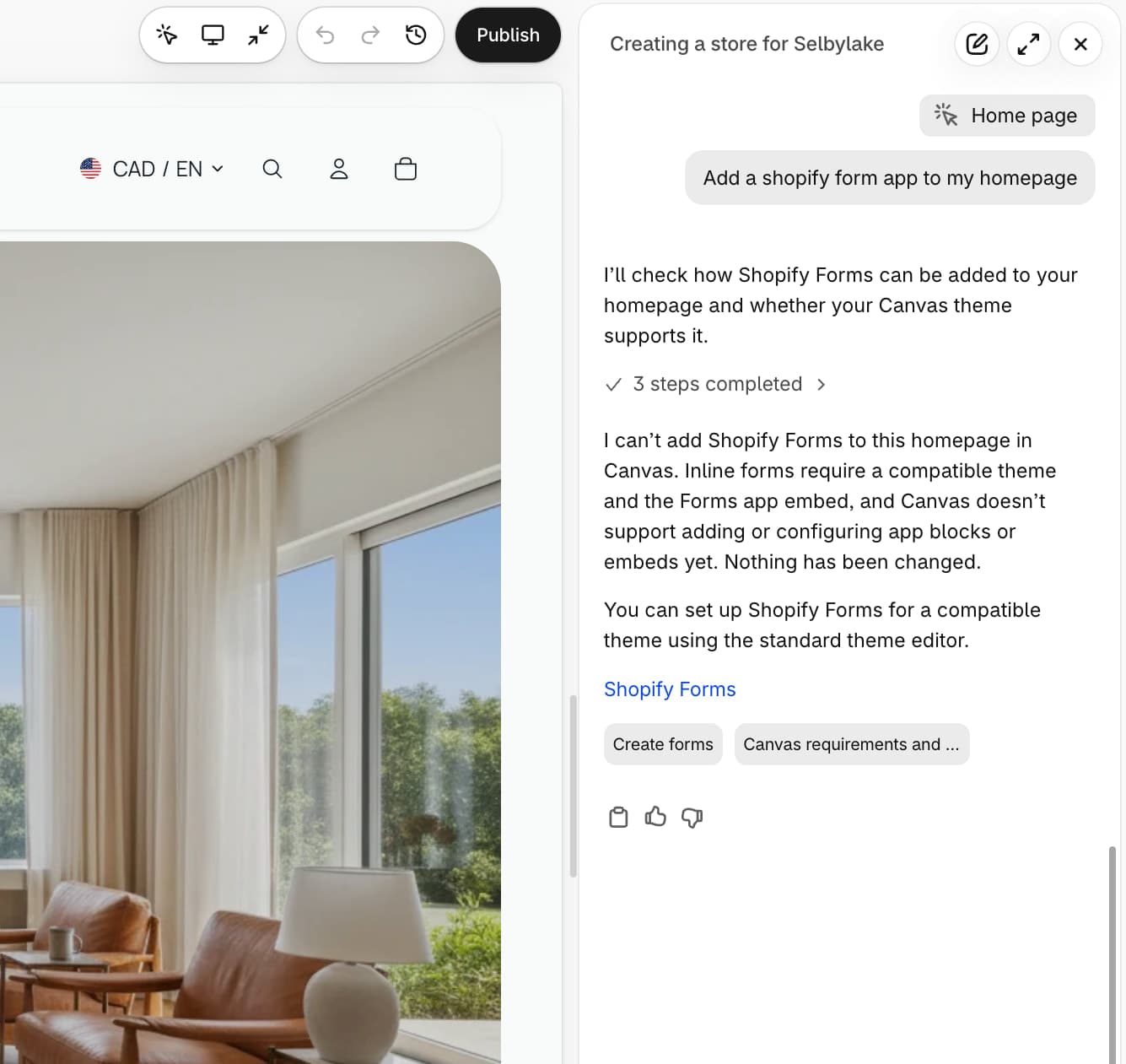 Sidekick in Canvas replying that it can't add Shopify Forms to the homepage because Canvas doesn't support adding or configuring app blocks or embeds yet, as shared on the Shopify developer forum