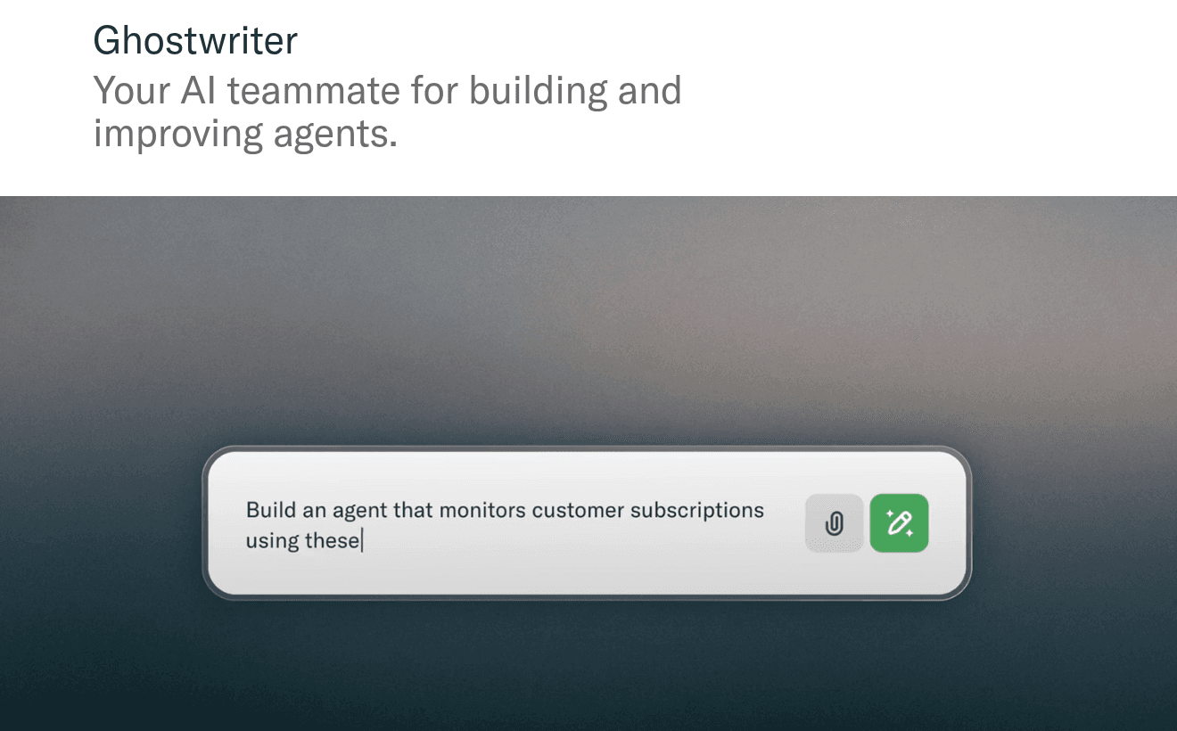 Sierra's Ghostwriter page with the tagline your AI teammate for building and improving agents and a prompt box reading build an agent that monitors customer subscriptions, as taken from Sierra