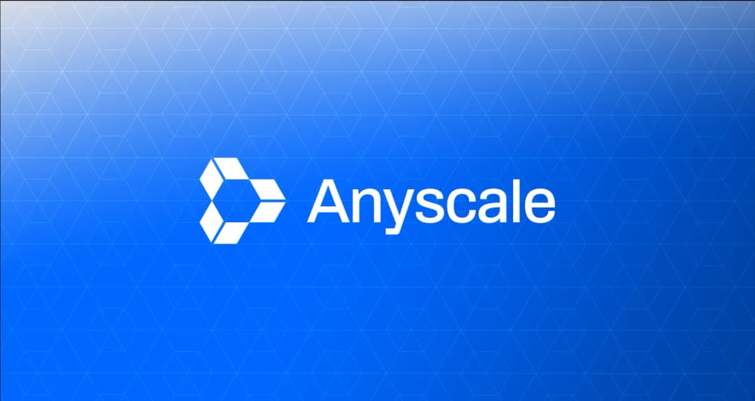 What is Anyscale? A 2025 overview for business leaders