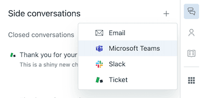 Zendesk's side conversations panel displaying options to initiate new conversations via Email, Microsoft Teams, Slack, or Ticket.